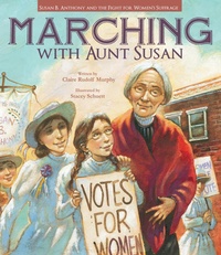Enlarge image Cover: Marching with Aunt Susan - Peachtree Publishers