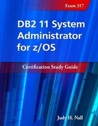 Abbildung von: DB2 11 System Administrator for z/OS: Certification Study Guide - MC Press, LLC