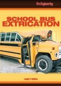 Abbildung von: School Bus Extrication - Fire Engineering Books
