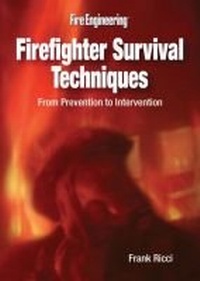 Abbildung von: Firefighter Survival Techniques - Fire Engineering Books