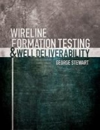 Enlarge image Cover: Wireline Formation Testing and Well Deliverability - PennWell Books