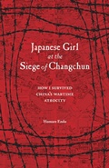 Cover: Japanese Girl at the Siege of Changchun - Stone Bridge Press