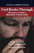 Cover: God Broke Through: The Story of Chile's Methodist Pentecostals - Bookbaby