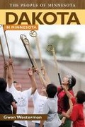 Cover: Dakota in Minnesota - Minnesota Historical Society Press