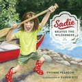 Cover: Sadie Braves the Wilderness - Minnesota Historical Society Press