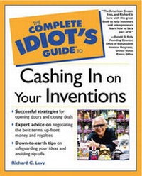 Enlarge image Cover: The Complete Idiot's Guide (R) to Cashing in On Your Inventions - Alpha Books