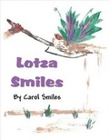 Cover: Lotza Smiles - AMERICA STAR BOOKS