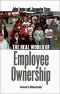Cover: The Real World of Employee Ownership - ILR Press