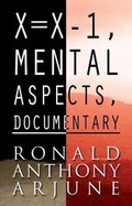 Cover: X=x-1, Mental Aspects, Documentary - AMERICA STAR BOOKS