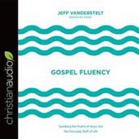Enlarge image Cover: Gospel Fluency - Christianaudio