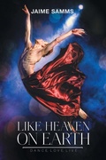 Cover: Like Heaven on Earth Volume 3 - Dreamspinner Press