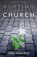 Cover: Hurting in the Church - Our Sunday Visitor Inc.,U.S.