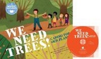 Enlarge image Cover: We Need Trees! - Cantata Learning