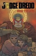 Cover: Judge Dredd: Mega-City Zero Volume 3 - Idea & Design Works
