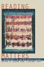 Cover: Reading Matters - Cornell University Press