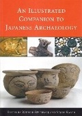 Cover: An Illustrated Companion to Japanese Archaeology - Archaeopress Archaeology