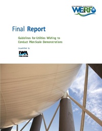 Enlarge image Cover: Guidelines for Utilities Wishing to Conduct Pilot-Scale Demonstrations - IWA Publishing