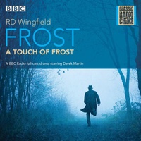 Enlarge image Cover: Frost: A Touch of Frost - BBC Physical Audio