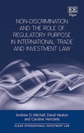 Cover: Non-Discrimination and the Role of Regulatory Purpose in International Trade and Investment Law - Edward Elgar Publishing