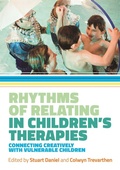 Cover: Rhythms of Relating in Children's Therapies - Jessica Kingsley Publishers