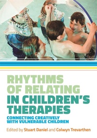 Enlarge image Cover: Rhythms of Relating in Children's Therapies - Jessica Kingsley Publishers