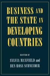 Enlarge image Cover: Business and the State in Developing Countries - Cornell University Press