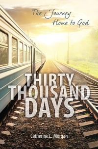 Enlarge image Cover: Thirty Thousand Days - Christian Focus Publications Ltd