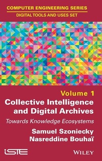 Enlarge image Cover: Collective Intelligence and Digital Archives - Wiley-ISTE