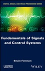 Cover: Fundamentals of Signals and Control Systems - Wiley-ISTE