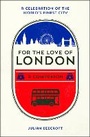 Cover: For the Love of London - Summersdale Publishers