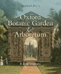 Abbildung von: Oxford Botanic Garden & Arboretum - Bodleian Library