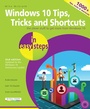 Cover: Windows 10 Tips, Tricks & Shortcuts in easy steps - In Easy Steps Limited