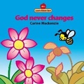 Cover: God Never Changes Board Book - Christian Focus 4Kids