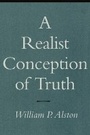 Cover: A Realist Conception of Truth - Cornell University Press