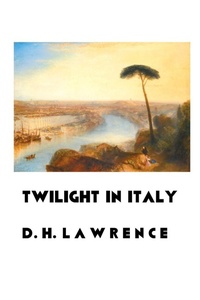 Enlarge image Cover: Twilight in Italy - Crescent Moon Publishing