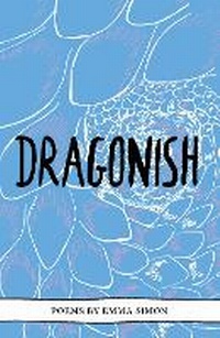 Enlarge image Cover: Dragonish - The Emma Press