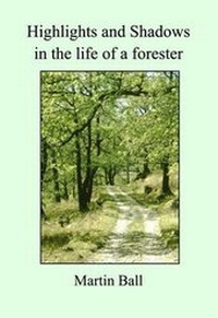 Enlarge image Cover: Highlights and Shadows in the Life of a Forester - For the right reasons community print