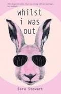 Cover: Whilst I Was Out - Pegasus Elliot Mackenzie Publishers
