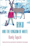Cover: Riku and the Kingdom of White - Balestier Press