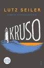 Cover: Kruso - Scribe Publications