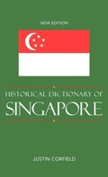 Cover: Historical Dictionary of Singapore - Scarecrow Press