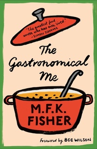 Enlarge image Cover: The Gastronomical Me - Daunt Books