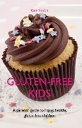 Cover: Gluten-free kids - Infinite Ideas Limited