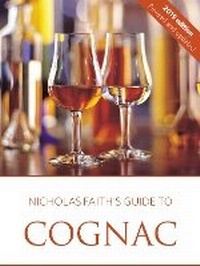 Enlarge image Cover: Nicholas Faith's guide to cognac - Infinite Ideas Limited