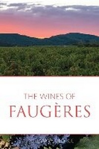 Enlarge image Cover: The wines of Faugeres - Infinite Ideas Limited