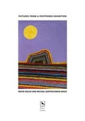 Cover: Pictures from a Postponed Exhibition - Lapwing Publications