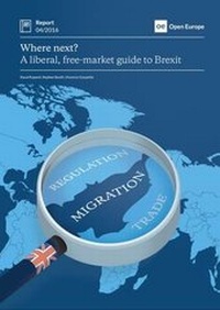 Enlarge image Cover: Where Next? A Liberal, Free-Market Guide to Brexit - Open Europe