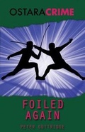 Cover: Foiled Again - Ostara Publishing