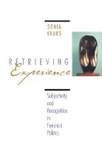 Enlarge image Cover: Retrieving Experience - Cornell University Press