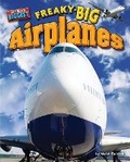 Cover: Freaky-Big Airplanes - Bearport Books